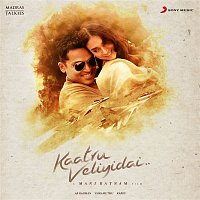 A. R. Rahman – Kaatru Veliyidai (Original Motion Picture Soundtrack)