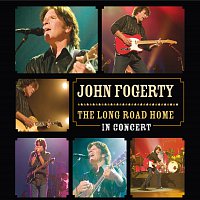 John Fogerty – The Long Road Home - In Concert