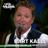 Bart Kaell – Onwaarschijnlijk Mooi [Live]
