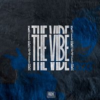 Kerser – The Vibe