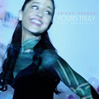 Ariana Grande – Yours Truly [Tenth Anniversary Edition]