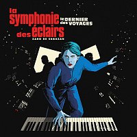 Zaho de Sagazan – La symphonie des éclairs [Le dernier des voyages]