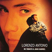 Lorenzo Antonio – Mi tributo a Juan Gabriel