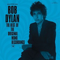 Bob Dylan – The Best Of The Original Mono Recordings