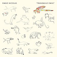 Emilie Nicolas – Tranquille Emile