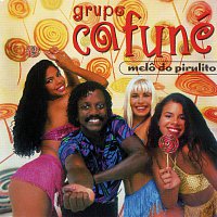 Grupo Cafuné – Melo Do Pirulito