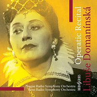 Libuše Domanínská – Operní recitál CD