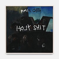 Amir Obé – Holy Shit