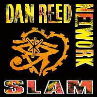 Dan Reed Network – Slam [Remastered]