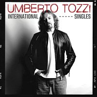 Umberto Tozzi – International Singles