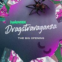 Ginger Minj, Monét X Change, Huluween, Manila Luzon, Mo Heart, Jackie Beat – The Big Opening [From "Huluween Dragstravaganza"]