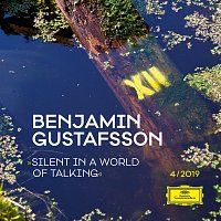 Benjamin Gustafsson – Silent In A World Of Talking