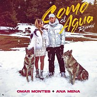 Ana Mena, Omar Montes – Como el Agua (Remix)