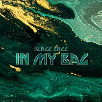 Blacc Zacc – In My Bag