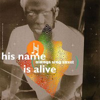 His Name Is Alive – Always Stay Sweet