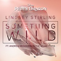 Lindsey Stirling, Andrew McMahon in the Wilderness – Something Wild [From "Pete's Dragon"]