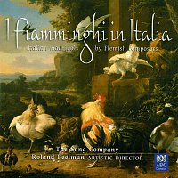 The Song Company, Roland Peelman, Tommie Andersson – I Fiamminghi In Italia: Italian Madrigals By Flemish Composers