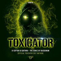 D-Ceptor, Quitara – The Sonic Of Bassdrum (Official Toxicator 2017 Anthem)
