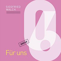 Siegfried Walch – Fur uns