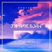 John De Sohn – Go to Sleep (Remixes)
