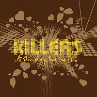 The Killers – All These Things That I've Done [Int'l ECD Maxi]