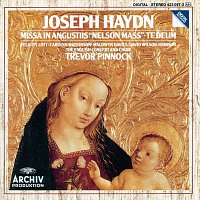 The English Concert, Trevor Pinnock, Felicity Lott, Carolyn Watkinson – Haydn: Missa in angustiis "Nelson Mass"; Te Deum