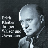 Erich Kleiber dirigiert Walzer und Ouverturen