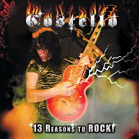 Costello – 13 Reasons To Rock!