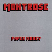 Montrose – Paper Money