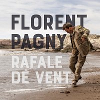 Florent Pagny – Rafale de vent
