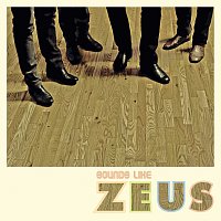 Zeus – Sounds Like Zeus