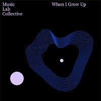 Music Lab Collective – When I Grow Up (arr. Piano) [from 'Matilda']