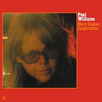 Paul Williams – Here Comes Inspiration