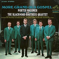 Porter Wagoner, The Blackwood Brothers Quartet – More Grand Old Gospel