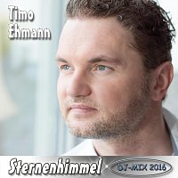 Timo Ehmann – Sternenhimmel - DJ Mix 2016