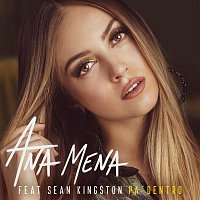 Ana Mena, Sean Kingston – Pa' Dentro