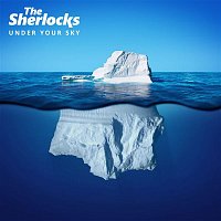 The Sherlocks – Under Your Sky CD