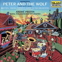 André Previn, Royal Philharmonic Orchestra – Prokofiev: Peter and the Wolf, Op. 67 - Britten: Young Person's Guide to the Orchestra, Op. 34