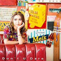 Meik – Don't U Dare