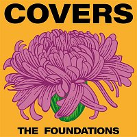 The Foundations – Covers