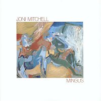 Joni Mitchell – Mingus