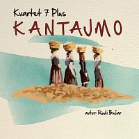Kvartet 7 Plus – Kantajmo