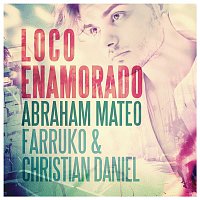 Abraham Mateo, Farruko & Christian Daniel – Loco Enamorado