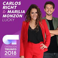 Carlos Right, Marilia Monzón – Lucky [Operación Triunfo 2018]