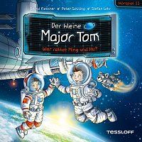 Der kleine Major Tom – 11: Wer rettet Ming und Hu?