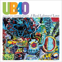UB40 featuring Ali, Astro & Mickey – A Real Labour Of Love CD