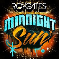 Roy Gates – Midnight Sun 2.0