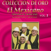 Mexicano – Colección De Oro, Vol. 1: No Bailes De Caballito