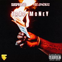 Suspect OTB, Fee Gonzales – Trap Money