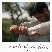 Diogo Clemente, Cristovao Bastos – Quando Alguém Falar